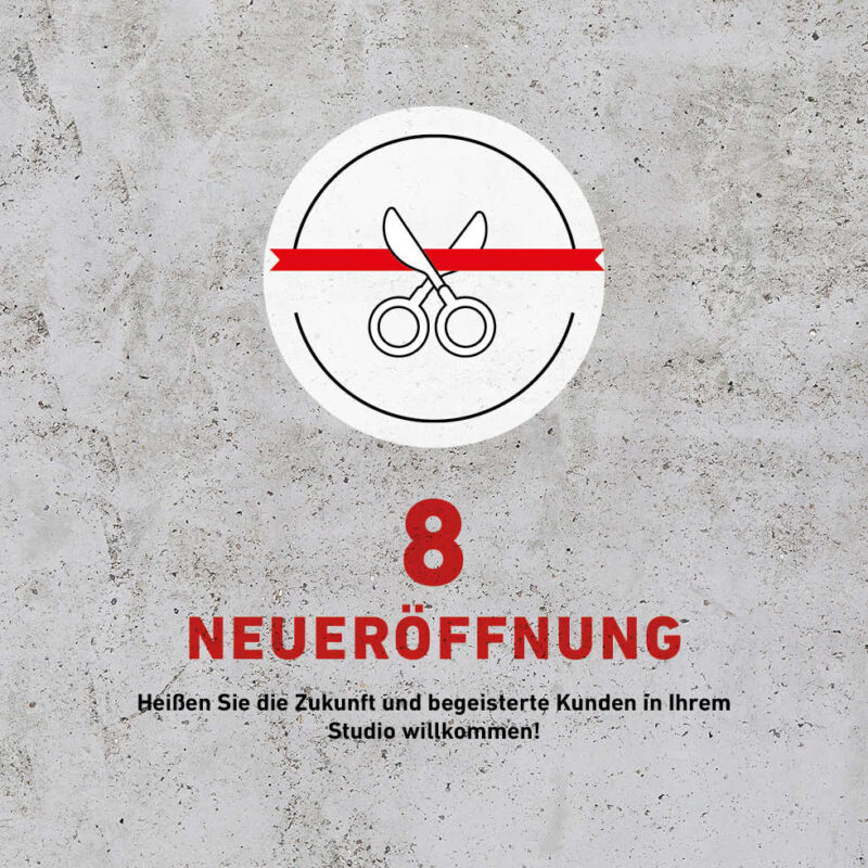 Betonhintergrund mit Grafik und Text: 8 NEUERÖFFNUNG Heißen Sie die Zukunft und begeisterte Kunden in Ihrem Studio willkommen!